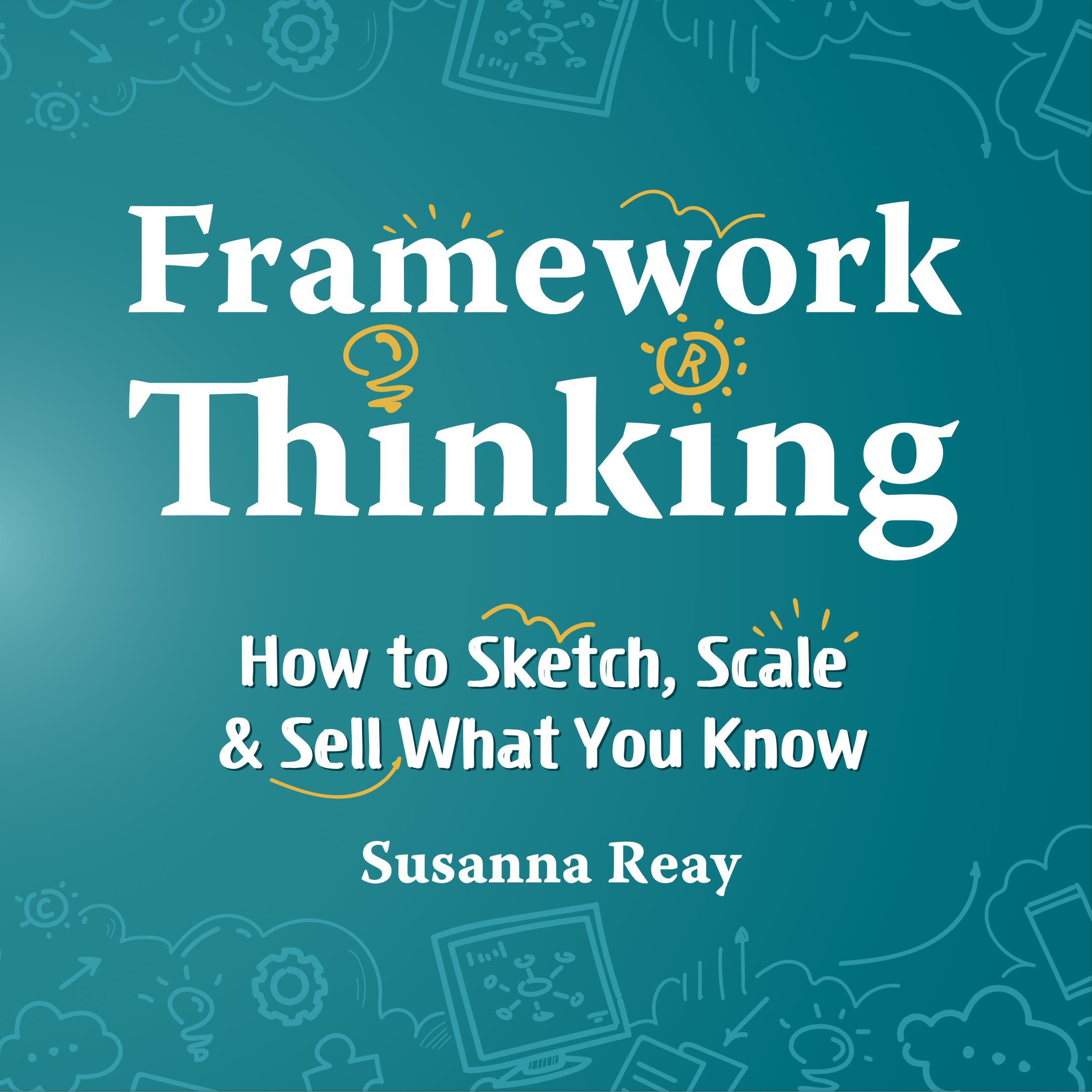 Framework Thinking® Book by Susanna Reay